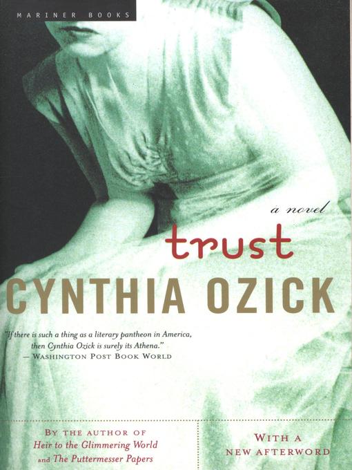 Title details for Trust by Cynthia Ozick - Available